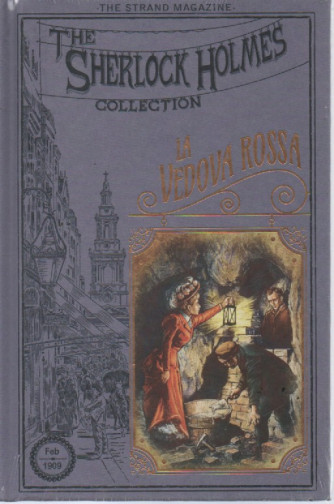 The Sherlock Holmes collection -La vedova rossa -  n.19 - settimanale -1/7/2023 - copertina rigida