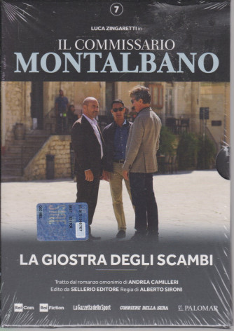 Il commissario Montalbano -La giostra degli scambi  - n. 7-