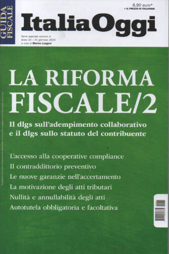 Guida giuridica - Italia Oggi -La riforma fiscale / 2- n. 4 - 31 gennaio 2024