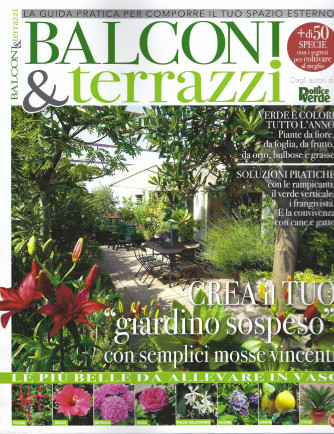 Il mio giardino - Balconi & Terrazzi - n. 1 - bimestrale - marzo - aprile 2022