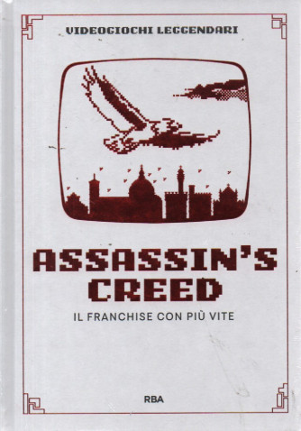 Collana VIdeogiochi leggendari - 7° vol.  -  Assassin's Creed - Il franchise con più vite settimanale - 9/3/2024- copertina rigida