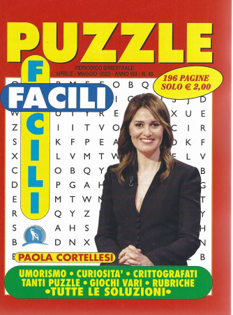 Puzzle Facili Facili - n. 49 - bimestrale -aprile - maggio  2022 - 196 pagine