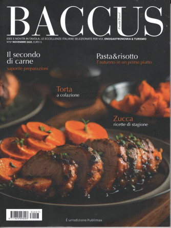BACCUS food & travel -  mensile n. 97  - novembre 2023