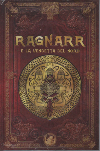 Mitologia Nordica -Ragnarr e la vendetta del nord   n.  -52- settimanale -20/1/2024 - copertina rigida