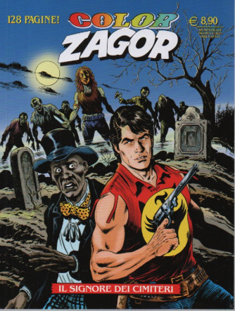 Color Zagor - n. 17 -Il signore dei cimiteri - semestrale - 1 agosto 2023- 128 pagine!