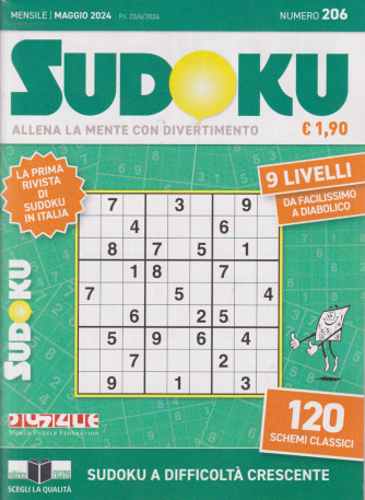 Sudoku - n. 206- mensile -maggio    2024