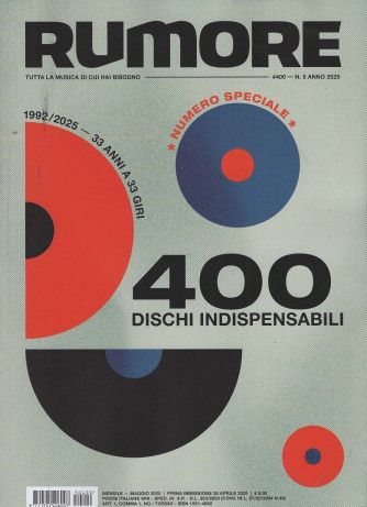 Rumore - Uscita n.400 - 29 Aprile 2025 - Mensile
