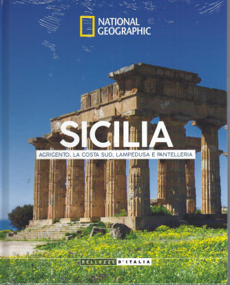 National Geographic -Sicilia - Agrigento, la costa sud, Lampedusa e Pantelleria-  settimanale -8/8/2022 - copertina rigida