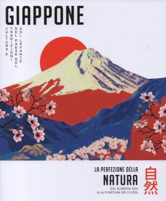 Giappone - La perfezione della natura - Dai giardini zen alla fioritura dei ciliegi - n. 2 - settimanale -
