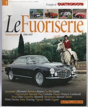 Galleria Ruote classiche n. 54 febbraio 2013 - Le Fuoriserie vol. 1 1956/57