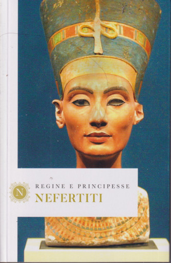 Regine e principesse -Nefertiti- n.40- settimanale - 158 pagine
