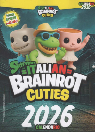 Calendario Skifidol Italian Brainrot Cuties 2026 (28x42 cm senza spirale)