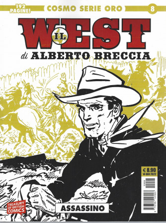 Il west di Alberto Breccia  2- Assassino   - n. 8 - 14 giugno 2022 - 192 pagine!