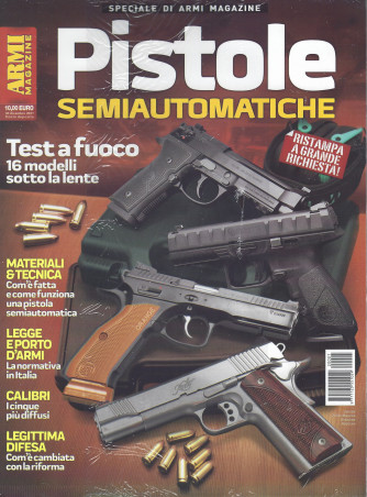 Armi magazine - Pistole semiautomatiche -   - bimestrale - 30 dicembre 2021