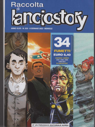 Raccolta di Lanciostory - n. 629 - 8 gennaio 2022 - mensile - 34 fumetti
