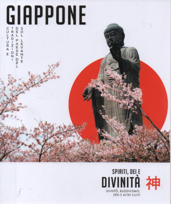 Giappone  - Spiriti, dei e divinità. Shinto, buddhismo, zen e altri culti- n. 24 settimanale -