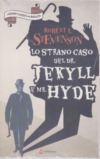 I grandi classici per ragazzi -Lo strano caso del Dr. Jekyll e Mr. Hyde -  n. 41  -4/2/2021- settimanale