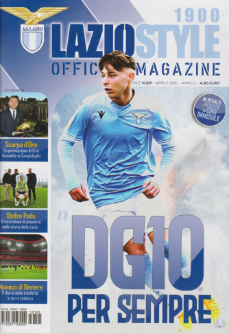 Lazio Style 1900 - Official magazine - n. 125 - mensile - aprile  2021