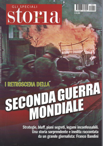 Gli speciali Storia in rete -I retroscena della seconda guerra mondiale- n. 11 -21/4/2020