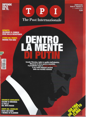 TPI The Post Internationale  - n. 9 - settimanale -10 marzo 2022