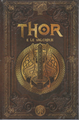 Mitologia Nordica -Thor e le valchirie-   n.  -24 - settimanale - 8/7/2023 - copertina rigida