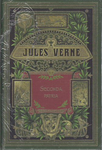 Jules Verne -Seconda patria  -29/10/2021 - settimanale - copertina rigida