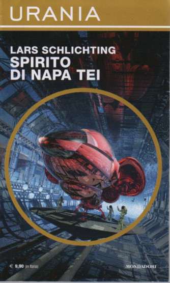 Urania - Lars Schlichting - Spirito di Napa Tei - n. 1716 - luglio - settembre 2023 -