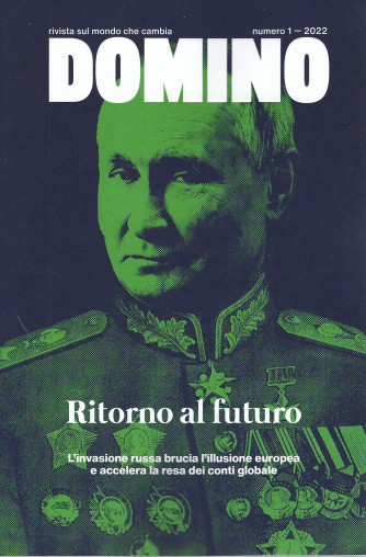 Domino- Ritorno al futuro - n. 1 - mensile - 25 aprile 2022