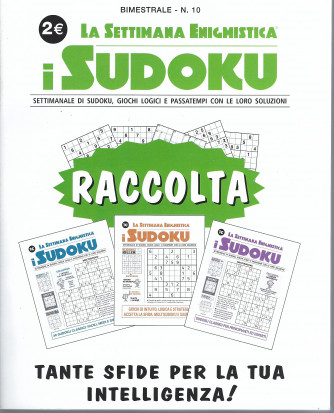 Raccolta la settimana enigmistica - i sudoku - n. 10 - bimestrale -aprile - maggio 2022