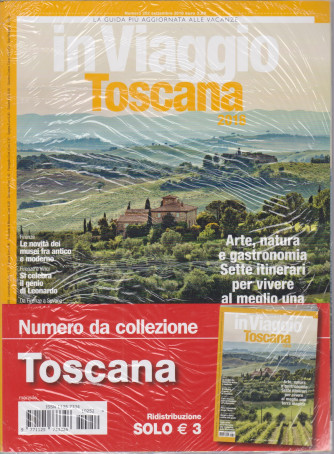 In Viaggio -Toscana 2018 - n. 252 - settembre 2018 - mensile