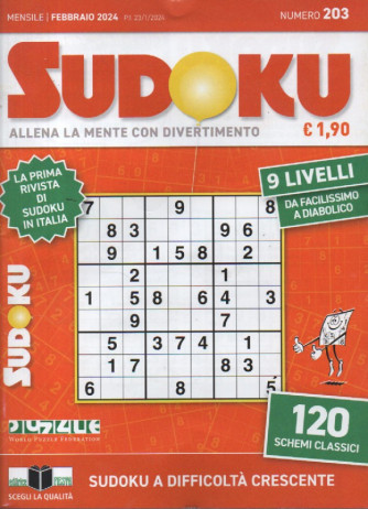 Sudoku - n. 203- mensile -febbraio  2024
