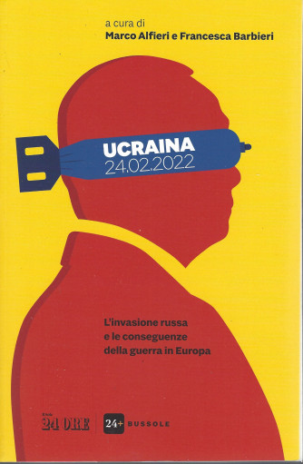 Ucraina 24/2/2022- n. 2/2022 - mensile - 208 pagine