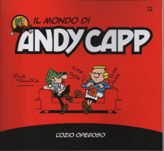 Il mondo di Andy Capp  - L'ozio operoso - n. 12 - settimanale
