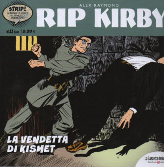 Rip Kirby -La vendetta di Kismet- n.11(31) - Alex Raymond -  settimanale