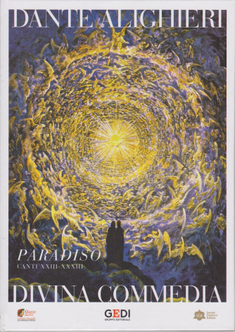 Dante Alighieri - Divina Commedia -Paradiso - Canti XXIII-XXXIII vol. 9 -22/4/2021 - quattordicinale - copertina rigida