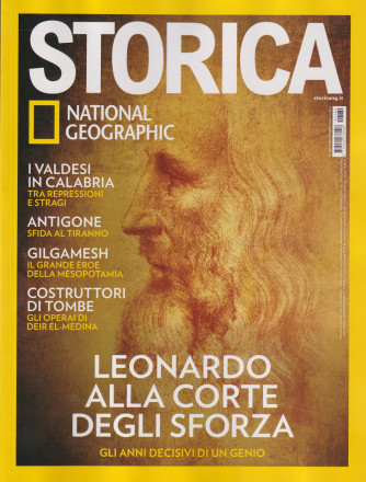 Storica - National Geographic - n. 189  -Leonardo alla corte degli Sforza -  novembre     2024 - mensile