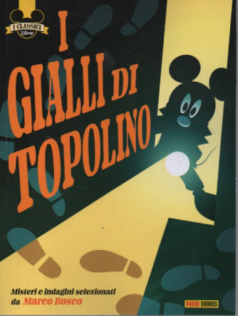 I classici Disney -I gialli di Topolino!-   n. 539 - bimestrale -10 febbraio 2024