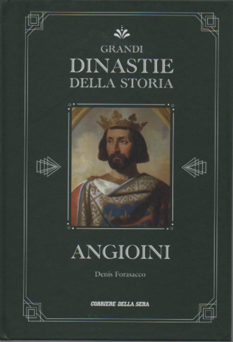 Grandi dinastie della storia -Angioini - Denis Forasacco-  n.27 - settimanale - copertina rigida- 137 pagine