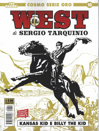 Il west di Sergio Tarquinio - Kansas kid e Billy the kid - n. 10 - 10 agosto 2022 - 160 pagine!