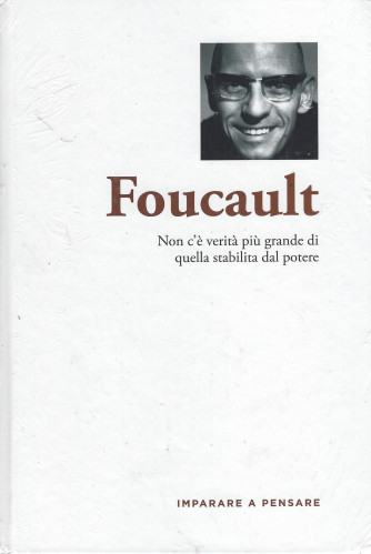 Imparare a pensare  - Foucault-  n. 24  - 6/7/2022 - settimanale -  copertina rigida
