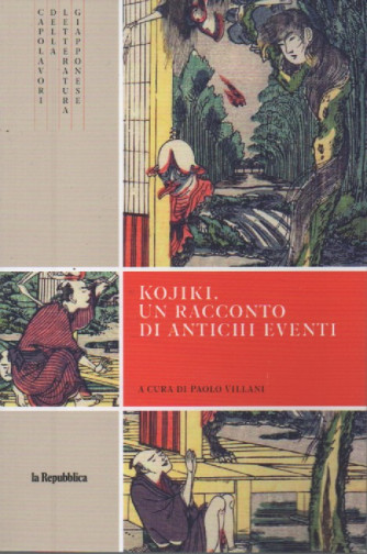 Capolavori della letteratura giapponese - n. 30-Kojiki. Un racconto di antichi eventi -    24/8/2023 - 171 pagine