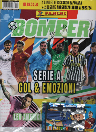 Bomber  -Serie A.  Gol & emozioni-  n. 49 - bimestrale -10 settembre  2023 + in regalo 1 limited di Riccardo Saponara + 2 bustine Adrenalyn serie A 2023/24