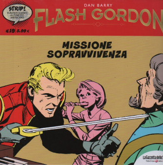 Flash Gordon -Missione sopravvivenza -    n. 19 -Dan Barry -  settimanale
