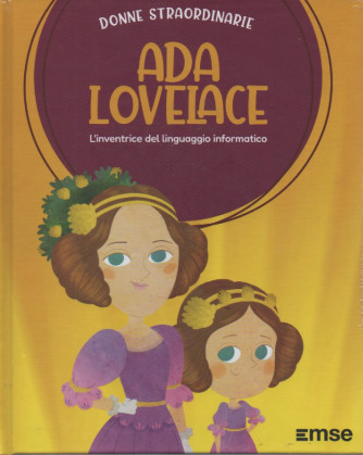 Donne Straordinarie - n.32  -Ada Lovelace-   25/4/2023 - settimanale - copertina rigida