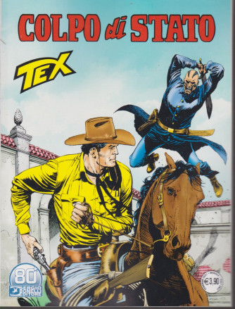 Tex - Colpo di stato- n. 724 - 6 febbraio 2021 - mensile