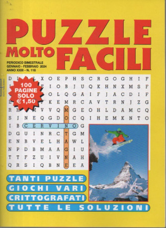 Puzzle molto facili - n. 118- bimestrale -gennaio - febbraio 2024 - 100 pagine