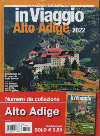 In Viaggio -Alto Adige 2022-  n. 301- ottobre 2022