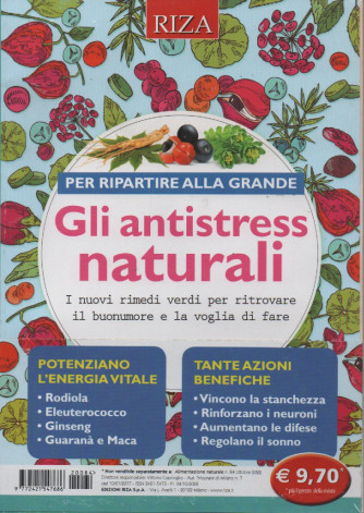 Alimentazione naturale - Gli antistress naturali- n. 84  -ottobre  2022
