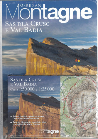 Meridiani Montagne - Sas dla Crusc e Val Badia - n. 45 - semestrale - 10/5/2021