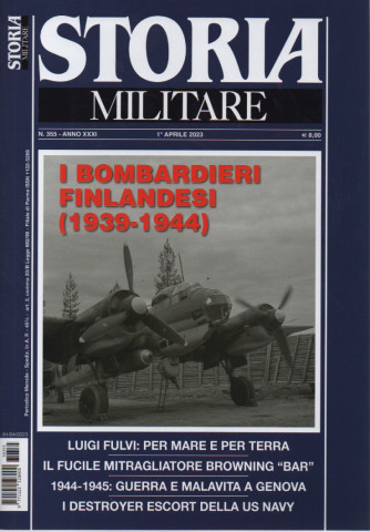 Storia Militare - n. 355  -I bombardieri finlandesi (1939-1944)-     1°aprile   2023 - mensile